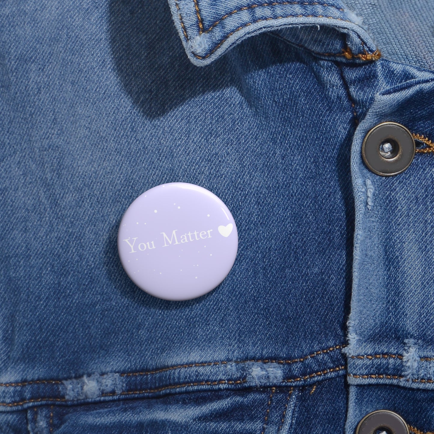 You Matter Pin