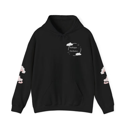 Hooded Sweatshirt - Perhaps...Perchance