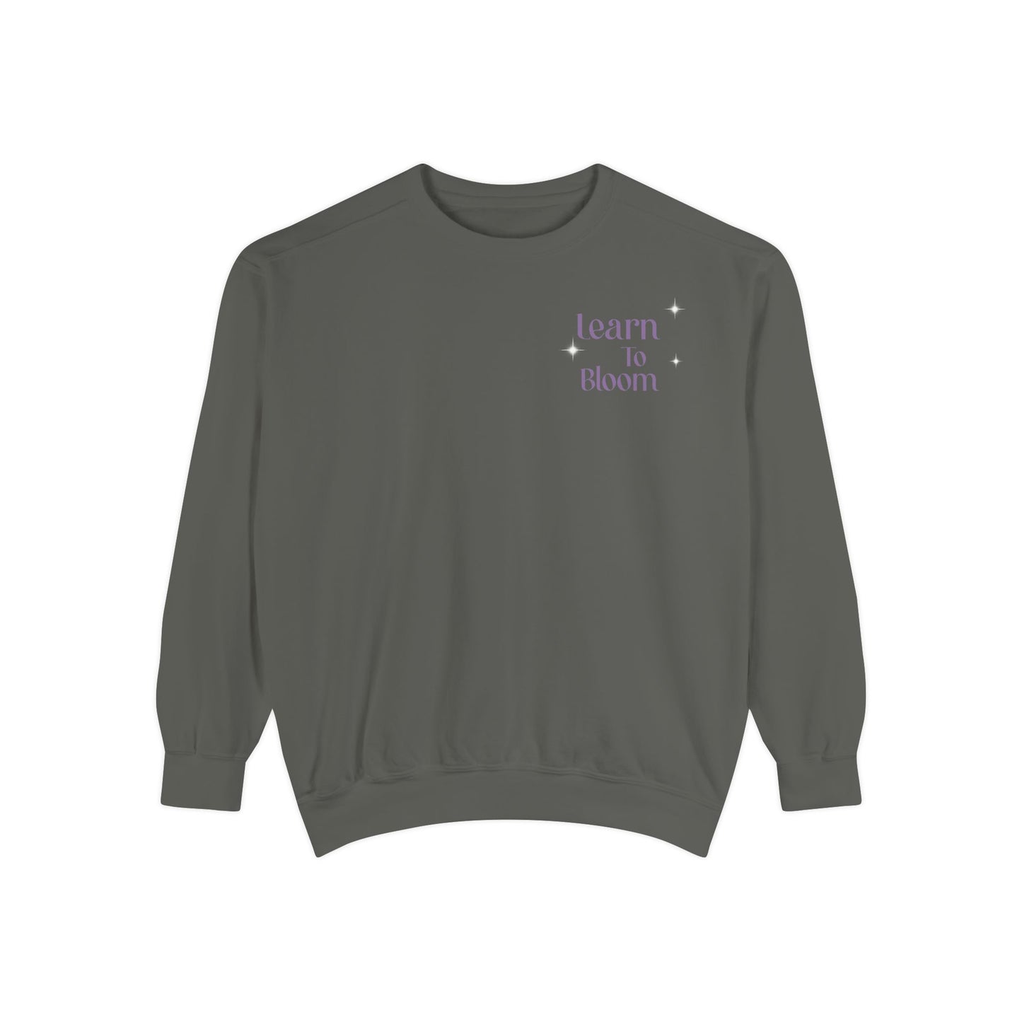 Learn To Bloom Sweatshirt