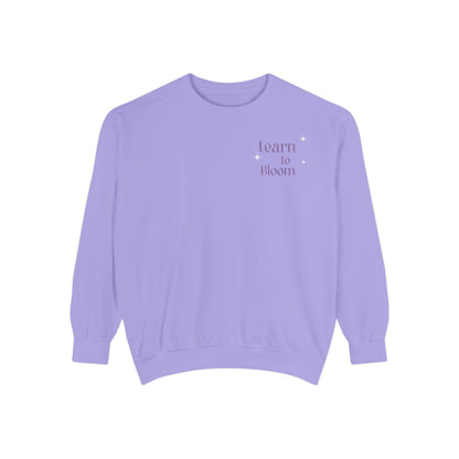 Learn To Bloom Sweatshirt