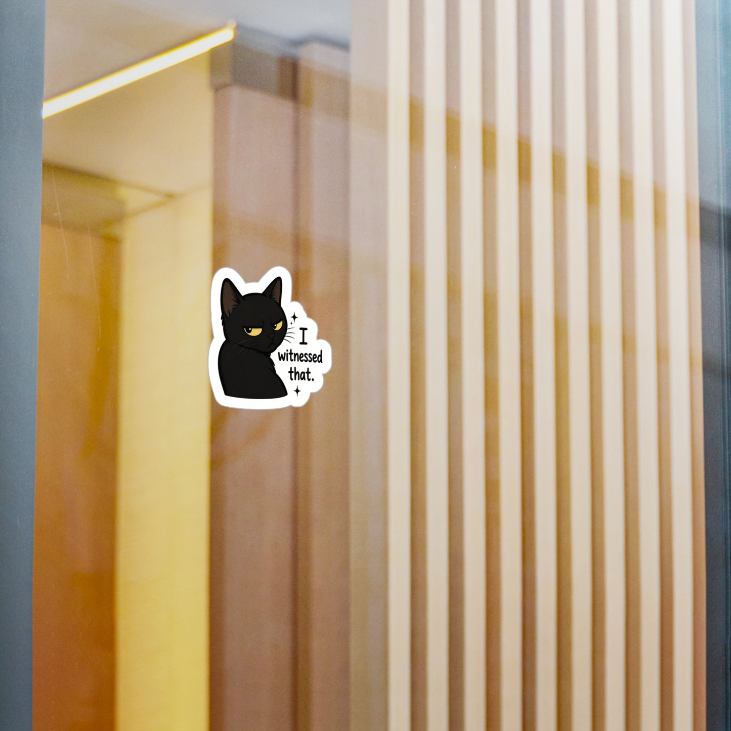 I Witnessed That - Kitty Vinyl Decal